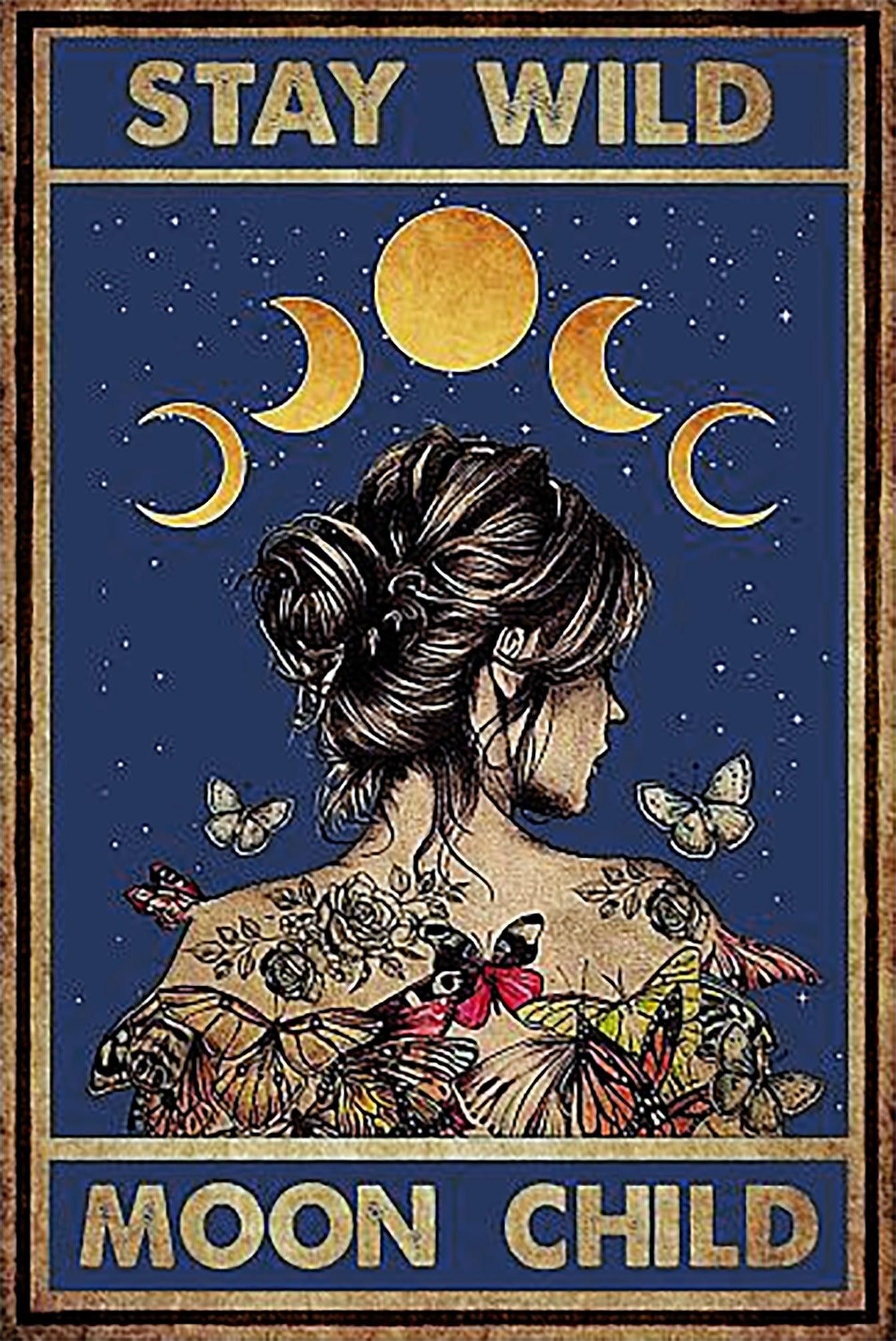 Stay Wild Moon Child