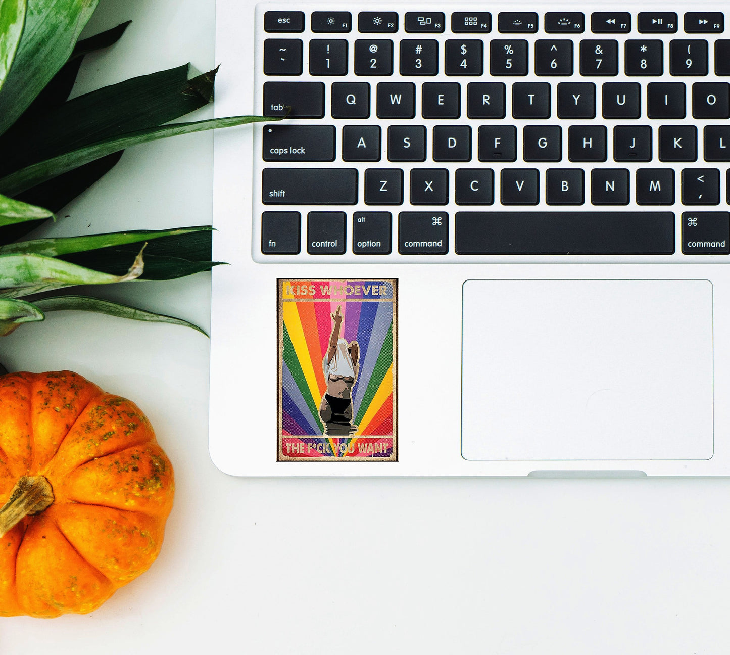 Kiss Whoever The F*CK you want