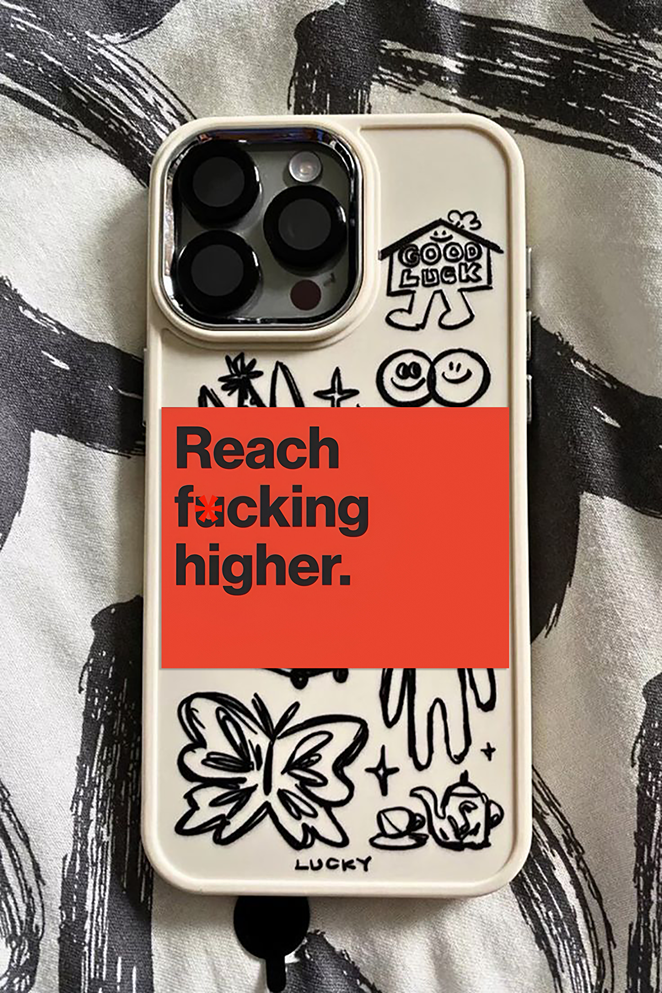 Reach F*cking Higher