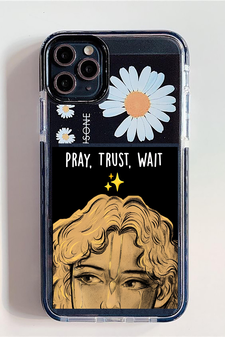 Pray, Trust, Wait